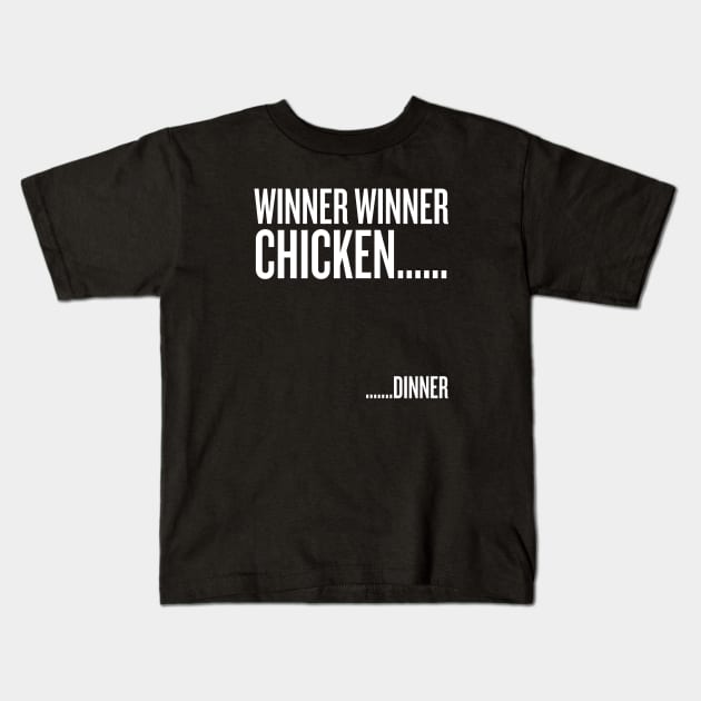 winner winner chicken... dinner Kids T-Shirt by klg01